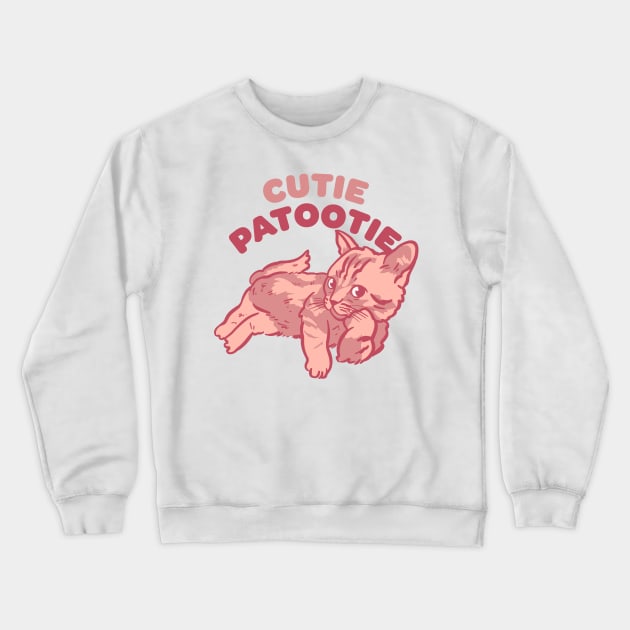 Cutie Patootie - Cute Kitten Crewneck Sweatshirt by sombreroinc